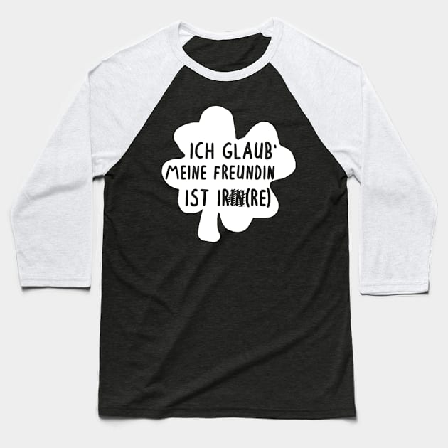 Freundin Irland Kleeblatt Glück Valentinstag Design Baseball T-Shirt by FindYourFavouriteDesign